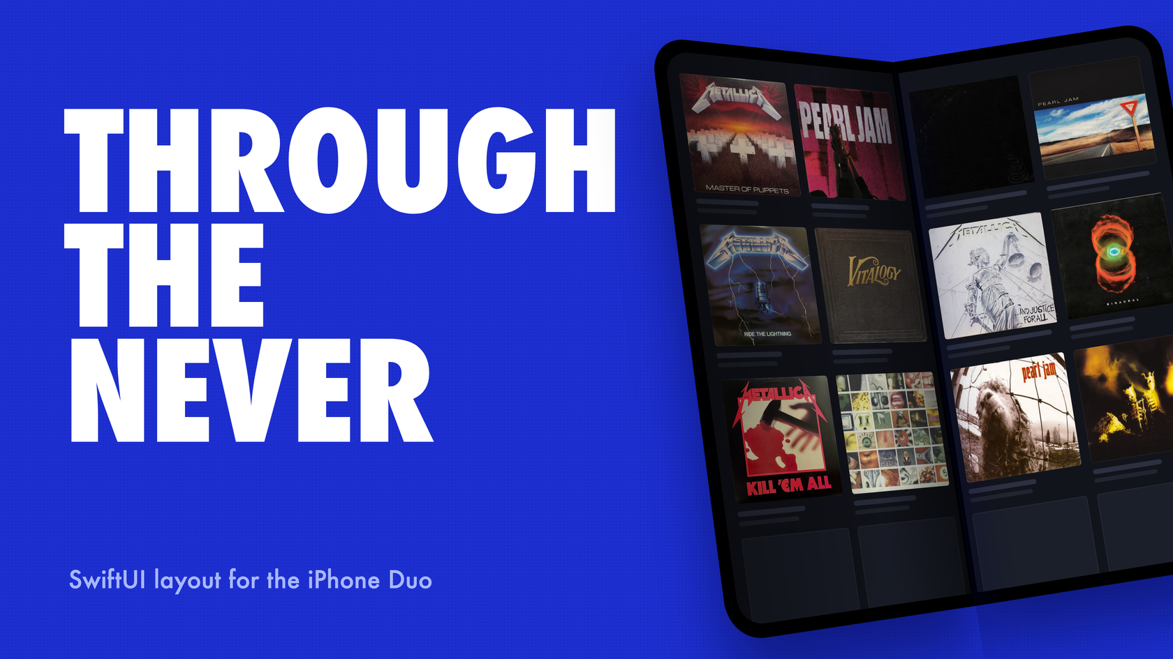 A half-unfolded foldable phone showing a grid of Metallica and Pearl Jam album covers, beside the words Through the Never on an ultramarine field